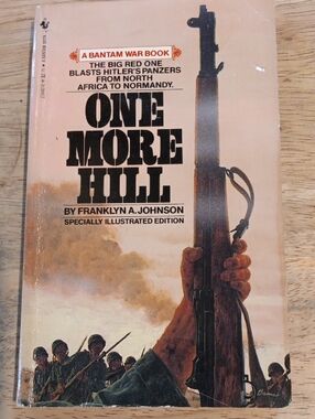 One More Hill Paperback By Franklyn A. Johnson